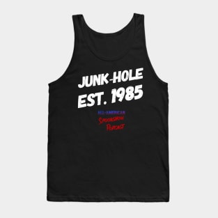 Junk-Hole 1985 All-American Spookshow Podcast Tank Top